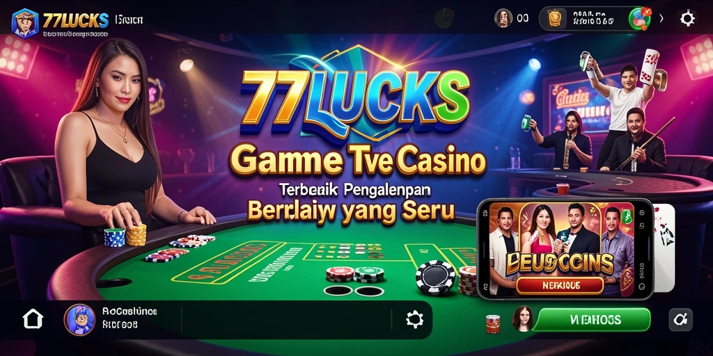Screenshot gameplay Live Casino yang mendebarkan di 77LUCKS.