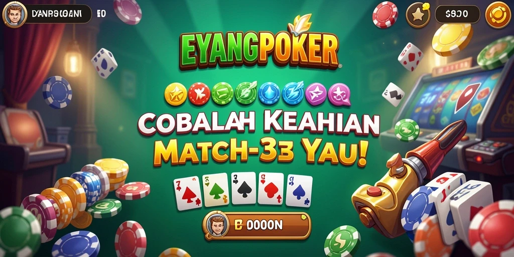 Gameplay seru Match-3 di EYANGPOKER dengan grafis yang menawan.